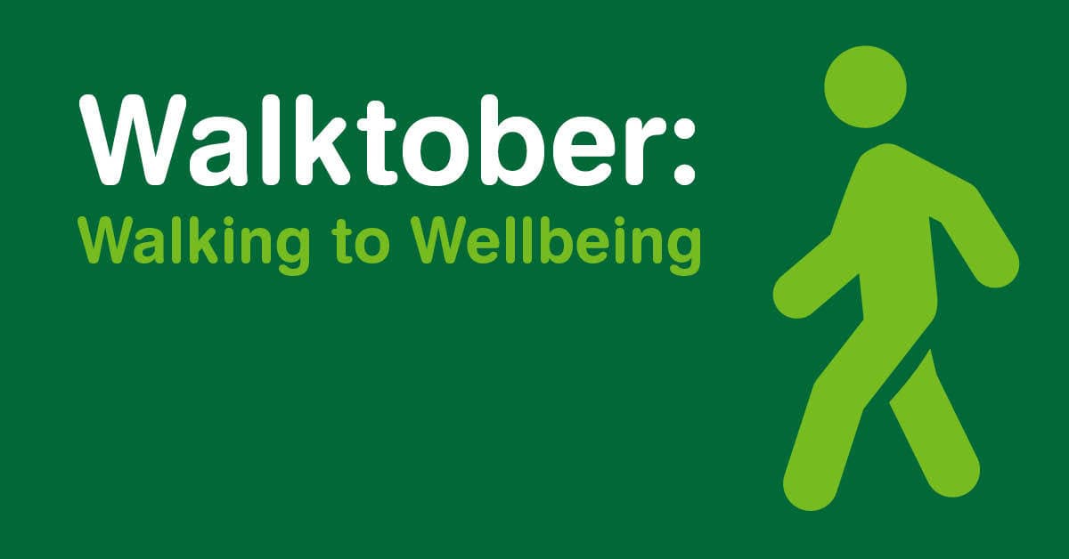 Walktober: Walking to Wellbeing